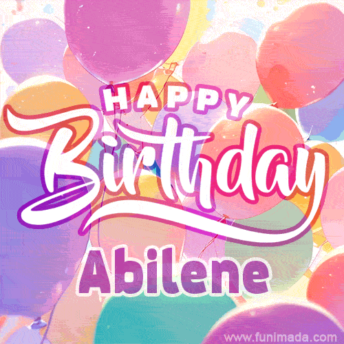A vibrant name GIF featuring colorful balloons in shades of pink, orange, and yellow with the bold text 'Happy Birthday Abilene' in festive fonts, creating a lively birthday vibe.