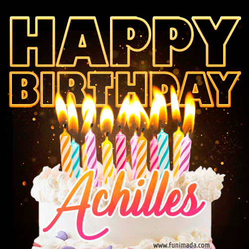 Achilles - Animated Happy Birthday Cake GIF for WhatsApp
