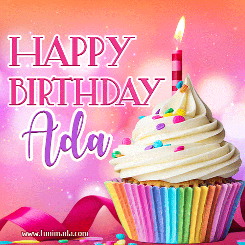 Happy Birthday Ada - Lovely Animated GIF