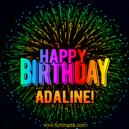 New Bursting with Colors Happy Birthday Adaline GIF and Video with Music