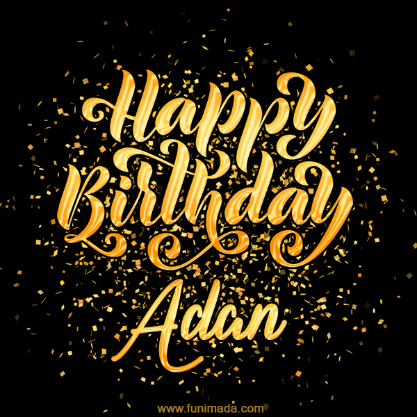 Happy Birthday Card for Adan - Download GIF and Send for Free