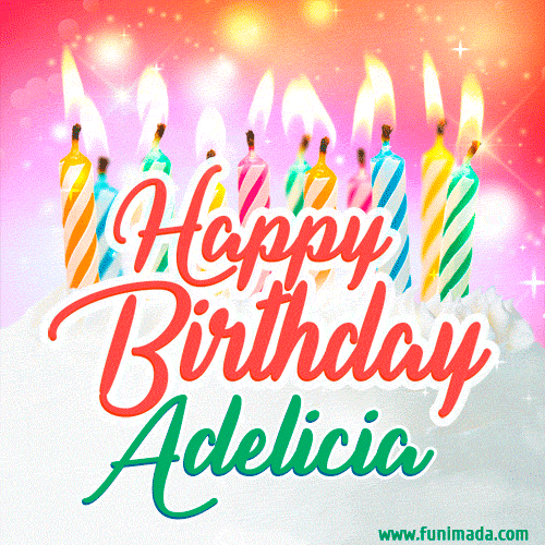 Happy Birthday GIF for Adelicia with Birthday Cake and Lit Candles