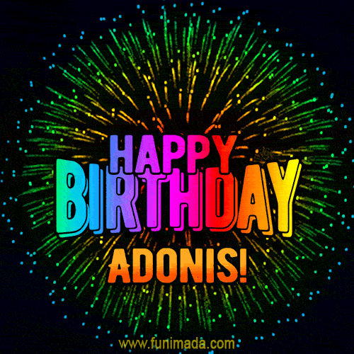 New Bursting with Colors Happy Birthday Adonis GIF and Video with Music