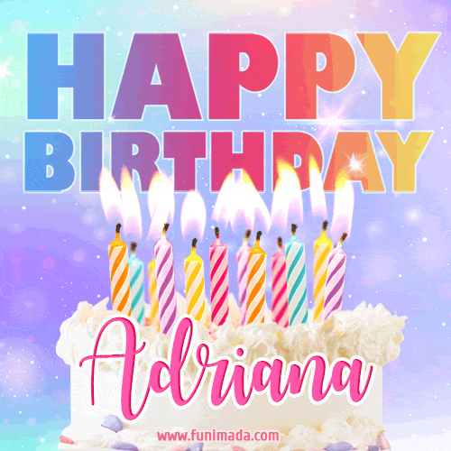 Animated Happy Birthday Cake with Name Adriana and Burning Candles