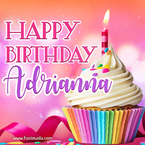 Happy Birthday Adrianna - Lovely Animated GIF