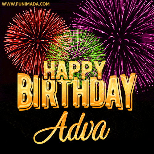 Wishing You A Happy Birthday, Adva! Best fireworks GIF animated greeting card.