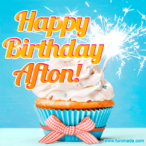 Happy Birthday, Afton! Elegant cupcake with a sparkler.