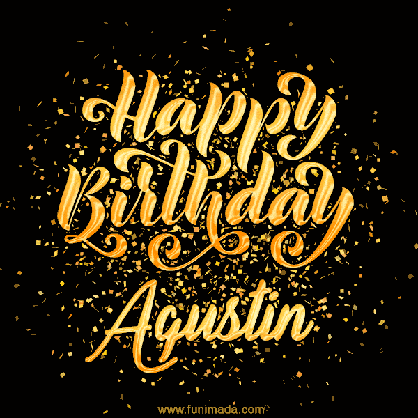 Happy Birthday Card for Agustin - Download GIF and Send for Free