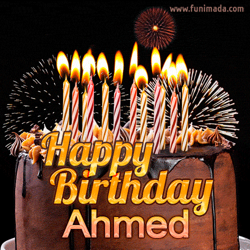 Chocolate Happy Birthday Cake for Ahmed (GIF)