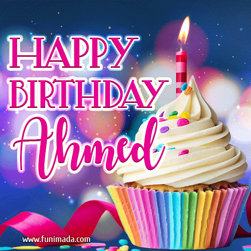 Happy Birthday Ahmed - Lovely Animated GIF