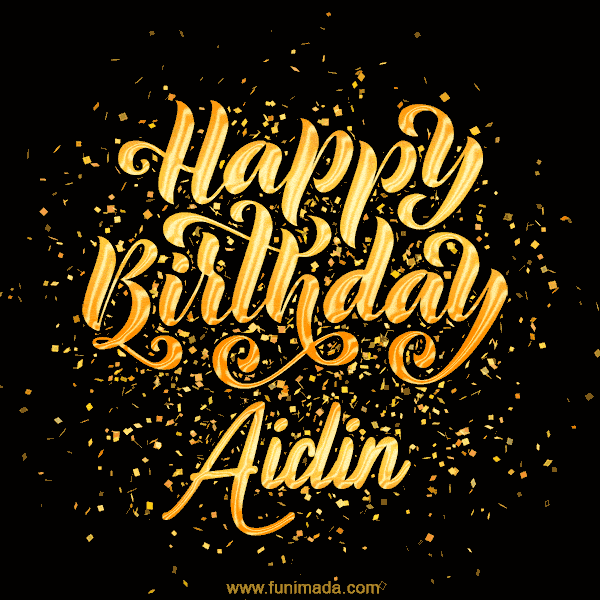 Happy Birthday Card for Aidin - Download GIF and Send for Free