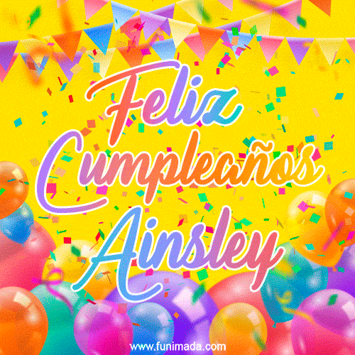 Feliz Cumpleaños Ainsley (GIF)