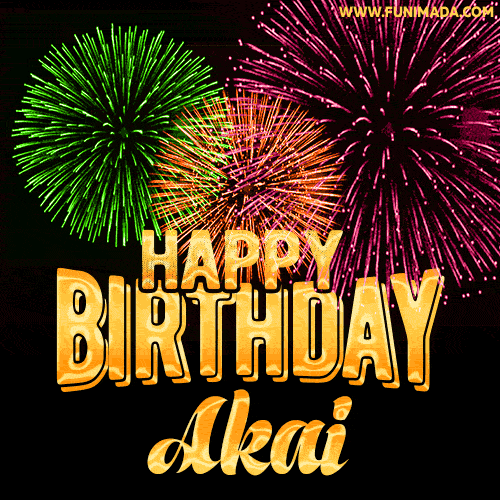 Wishing You A Happy Birthday, Akai! Best fireworks GIF animated greeting card.