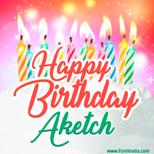 Bright birthday candles with rainbow flames on a cake, alongside the text 'Happy Birthday Aketch' in vibrant script in this celebratory animated GIF.