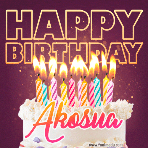 Akosua - Animated Happy Birthday Cake GIF Image for WhatsApp