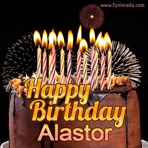 Chocolate Happy Birthday Cake for Alastor (GIF)