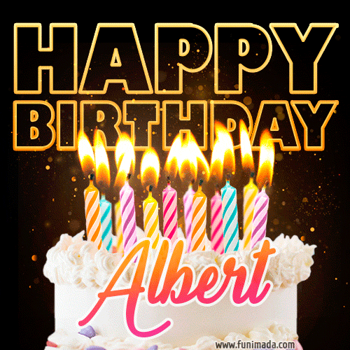 Albert - Animated Happy Birthday Cake GIF for WhatsApp