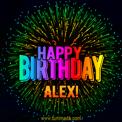 New Bursting with Colors Happy Birthday Alex GIF and Video with Music — Download on Funimada.com