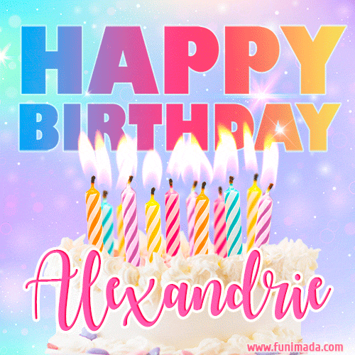 Happy Birthday Alexandrie GIFs - Download original images on Funimada.com