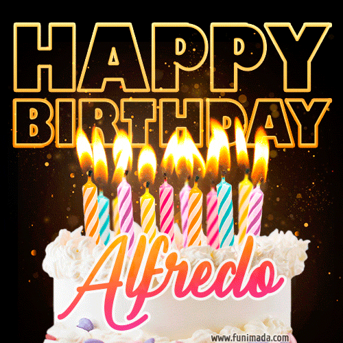 Alfredo - Animated Happy Birthday Cake GIF for WhatsApp