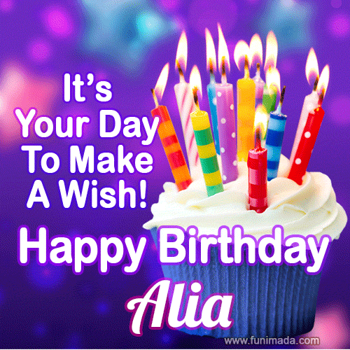 It's Your Day To Make A Wish! Happy Birthday Alia!