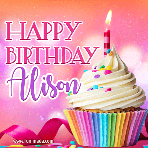 Happy Birthday Alison - Lovely Animated GIF