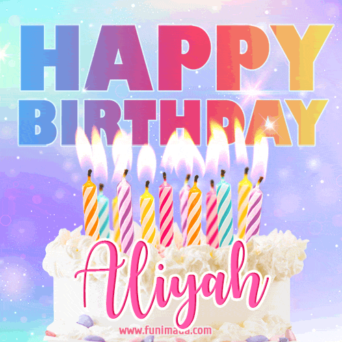 Animated Happy Birthday Cake with Name Aliyah and Burning Candles