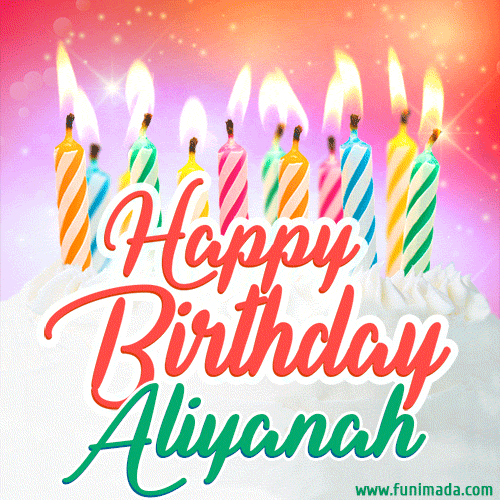 Happy Birthday GIF for Aliyanah with Birthday Cake and Lit Candles