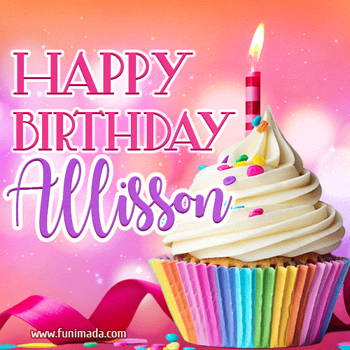 A vibrant birthday GIF featuring a rainbow-colored cupcake topped with white frosting, sprinkles, and a lit candle. The text reads 'Happy Birthday Allisson' in bold pink and violet letters with white outline.