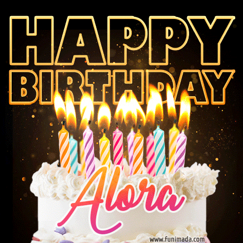 Alora - Animated Happy Birthday Cake GIF Image for WhatsApp
