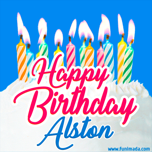 Happy Birthday GIF for Alston with Birthday Cake and Lit Candles