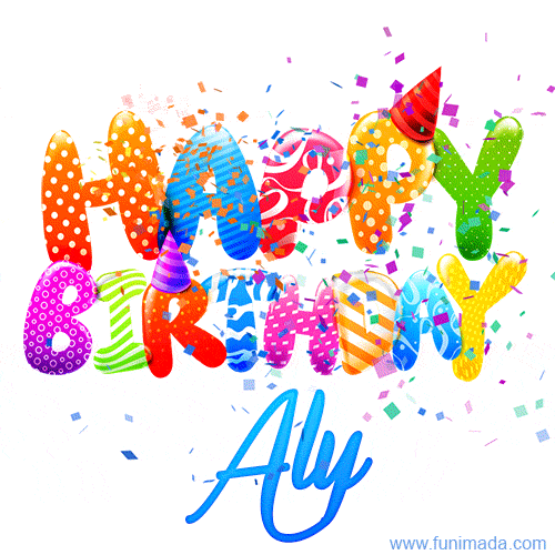 Happy Birthday Aly - Creative Personalized GIF With Name