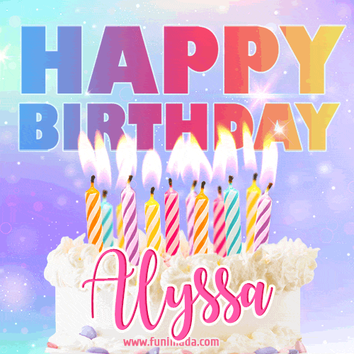 Animated Happy Birthday Cake with Name Alyssa and Burning Candles