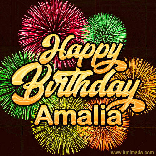 Golden text reading 'Happy Birthday Amalia' surrounded by vibrant fireworks in red, green, and yellow, set against a dark background in this celebratory birthday GIF.