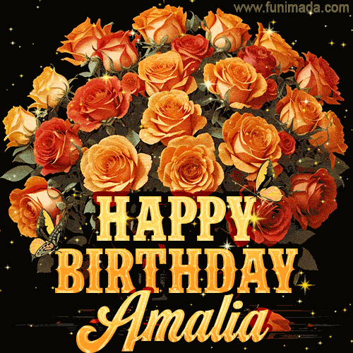 Animated bouquet of orange roses with moving butterfles and golden 'Happy Birthday Amalia' text, surrounded by sparkling accents and a dark backdrop for a luxurious feel.