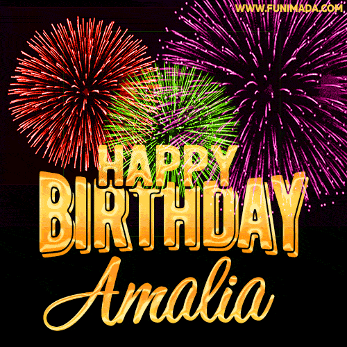 Wishing You A Happy Birthday, Amalia! Best fireworks GIF animated greeting card.