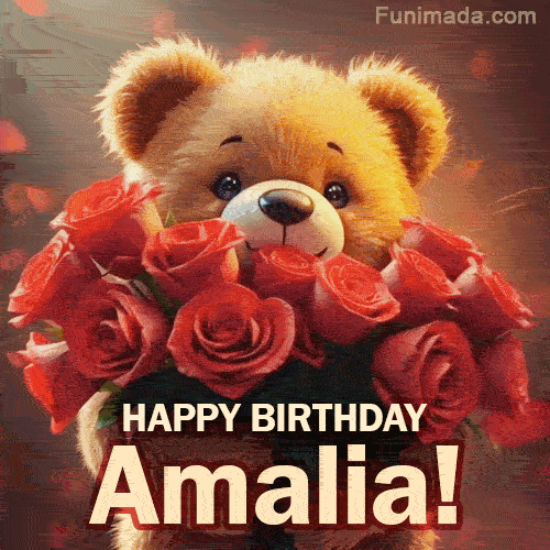 Cinematic style cute animated teddy bear with charming features holding a large bouquet of red roses, the words say 'Happy Birthday Amalia' in sans serif font.