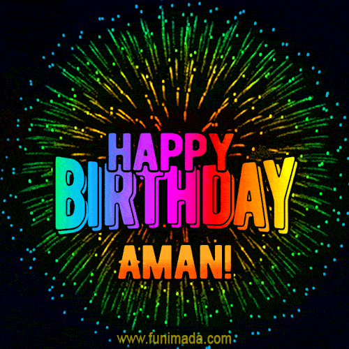 New Bursting with Colors Happy Birthday Aman GIF and Video with Music —  Download on 