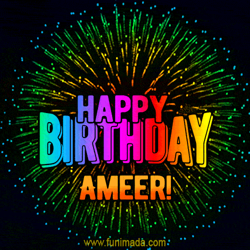 New Bursting with Colors Happy Birthday Ameer GIF and Video with Music