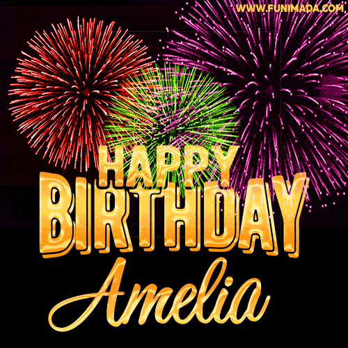 Wishing You A Happy Birthday, Amelia! Best fireworks GIF animated greeting card.