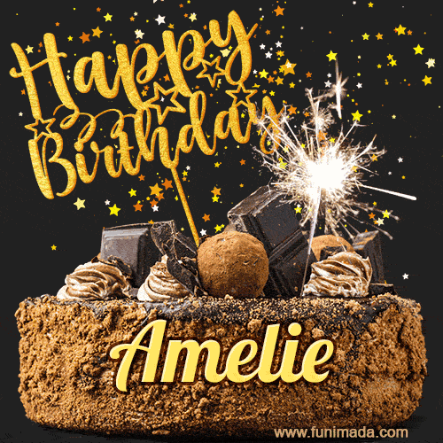 Celebrate Amelie's birthday with a GIF featuring chocolate cake, a lit sparkler, and golden stars