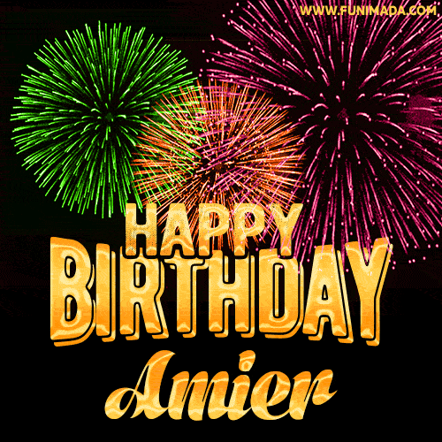 Wishing You A Happy Birthday, Amier! Best fireworks GIF animated greeting card.