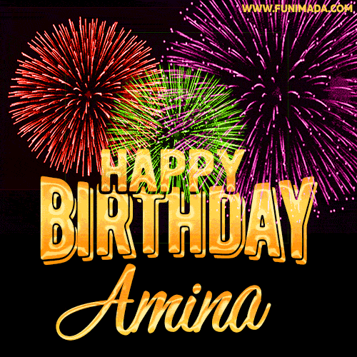 Wishing You A Happy Birthday, Amina! Best fireworks GIF animated greeting card.