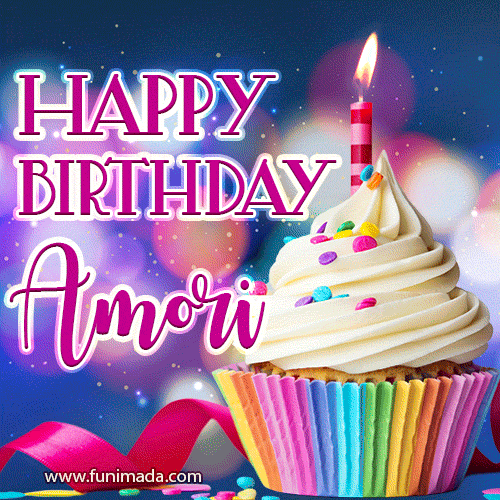 Happy Birthday Amori - Lovely Animated GIF