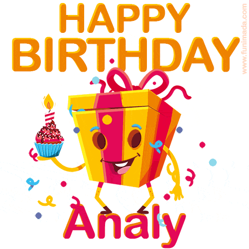 A vibrant and funny gift box character with a happy face dancing with a cupcake and the text 'Happy Birthday Analy,' surrounded by animated confetti and party vibes.