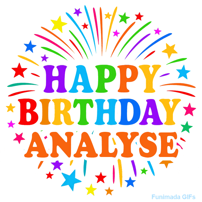 Happy Birthday Analyse' GIF with rainbow-colored letters, colorful stars, and fireworks on white background.