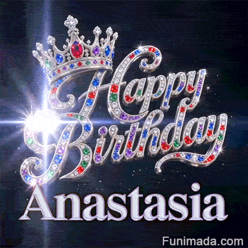 A customized birthday GIF for Anastasia displaying a rich jeweled crown with a sparkly dark background.