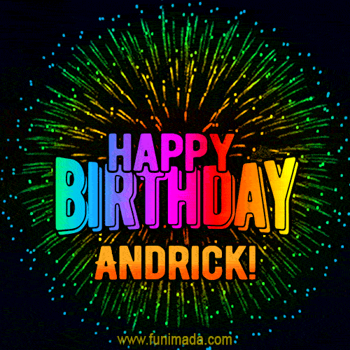 A colorful animated GIF featuring the text 'Happy Birthday Andrick!' in rainbow colors with a dynamic iridescent firework display in the background.
