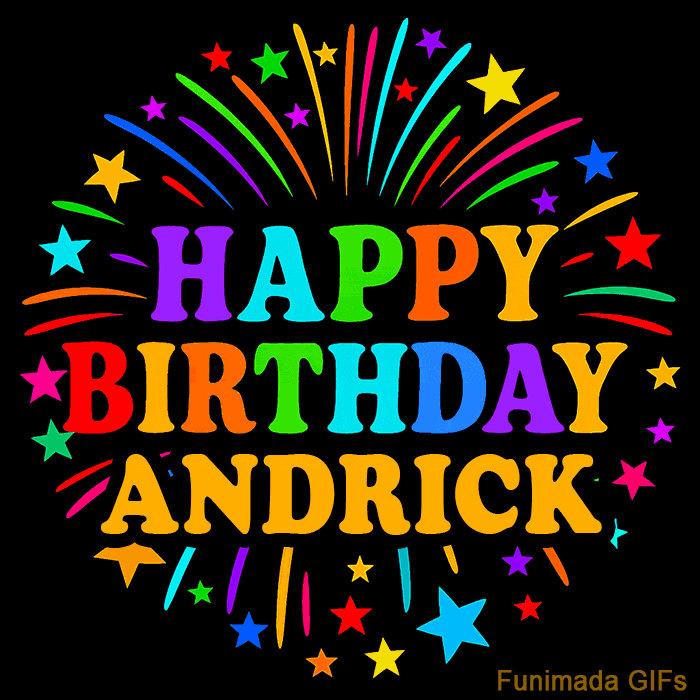 Vibrant animated GIF with 'Happy Birthday Andrick' in rainbow-colored text, surrounded by colorful stars and fireworks on a black background.