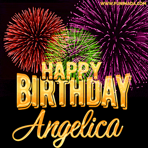 Wishing You A Happy Birthday, Angelica! Best fireworks GIF animated greeting card.